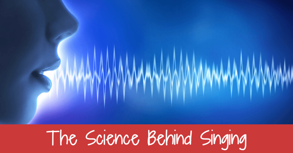 The science behind singing